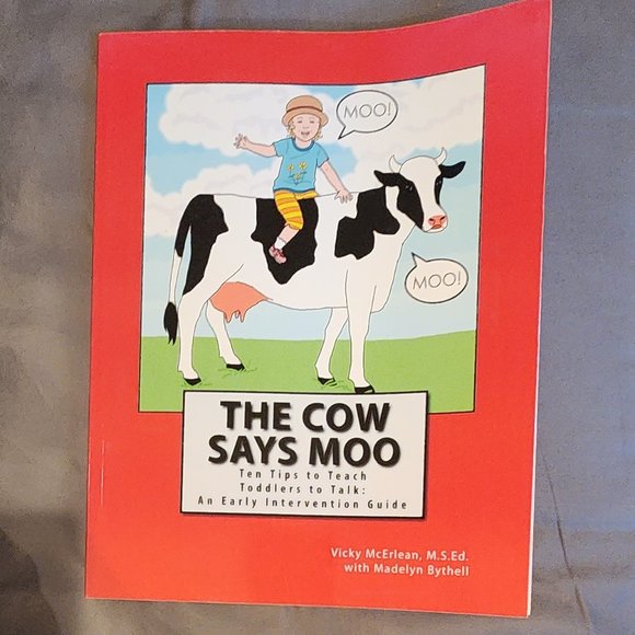 The Cow Says Moo: Ten Tips To Teach Toddlers To Talk Paperback By Vicky McErlean - Picture 4 of 6